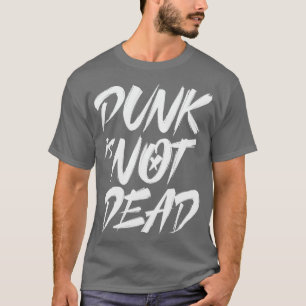 Punk is not Dead T-Shirt