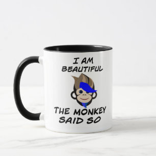 Punk Monkey I am beautiful the monkey said so Mug