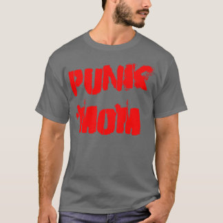 Punk mum T-Shirt