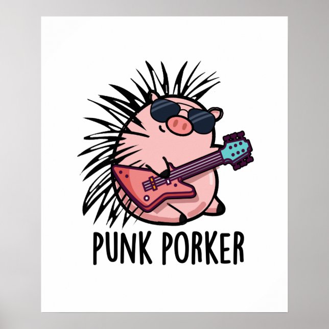 Punk Porker Funny Rocker Pig Pun Poster (Front)