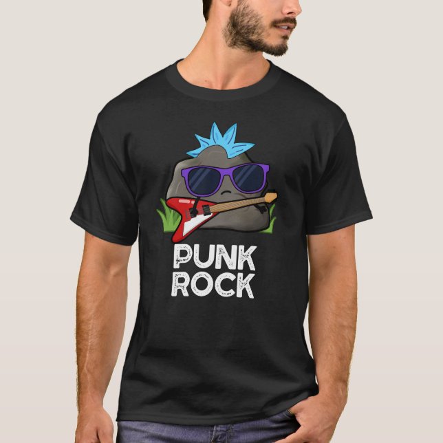 Punk Rock Funny Music Pun Dark BG T-Shirt (Front)