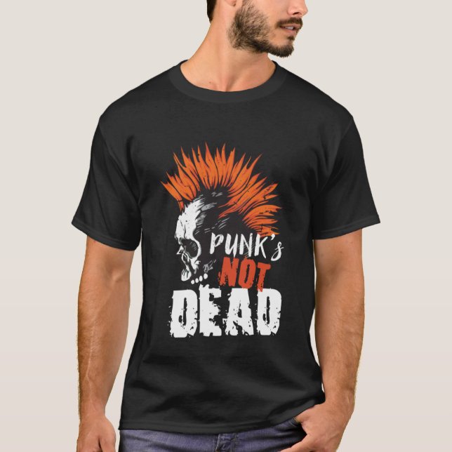 Punk s not dead Punk Skull Punk rock T-Shirt (Front)