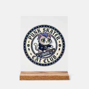 Punk Skater Cat Funny Cat Lover Design - Punk Skat Acrylic Sign