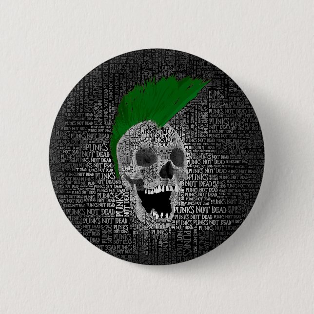 Punk's Not Dead 6 Cm Round Badge (Front)