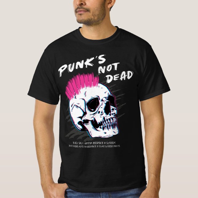 Punks Not Dead - Skull Punk Rock Music - Old Punks T-Shirt (Front)