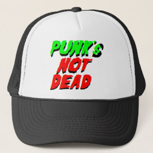 Punk's Not Dead Trucker Hat