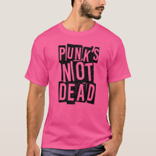 Punk's Not Dead Vintage Punk Rock Punk Is Not De T-Shirt