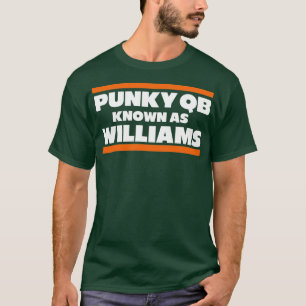 Punky QB known as Williams T-Shirt