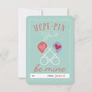 Punny Hope Pin You'll Be Mine Classroom Valentine Invitation