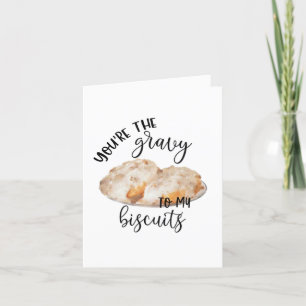 Punny Valentine   You're the Gravy to my Biscuits Holiday Card
