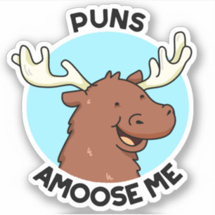 Puns Amoose Me Funny Moose Pun 