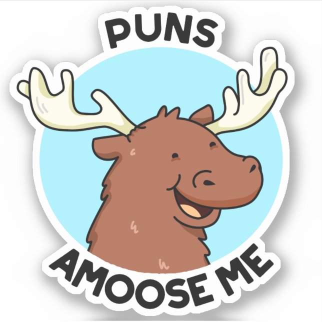 Puns Amoose Me Funny Moose Pun  (Front)