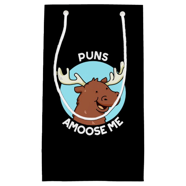 Puns Amoose Me Funny Moose Pun Dark BG Small Gift Bag (Front)