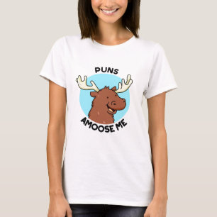 Puns Amoose Me Funny Moose Pun  T-Shirt