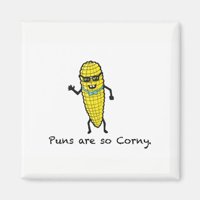 Puns are Corny Magnet (Front)