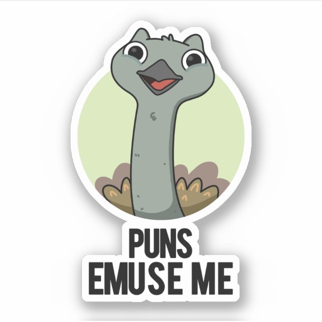 Puns Emuse Me Funny Emu Pun  (Front)