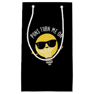 Puns Turn Me On Funny Light Bulb Pun Dark BG Small Gift Bag