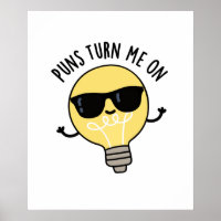Puns Turn Me On Funny Light Bulb Pun