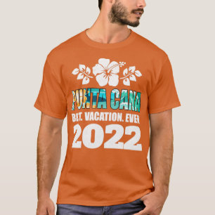 Punta Cana Best Vacation Ever 2022 Souvenir T-Shirt