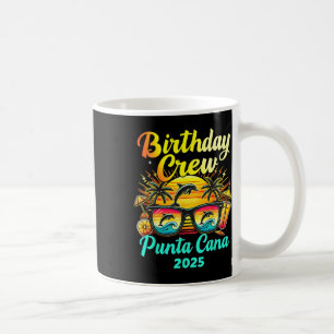Punta Cana Birthday Trip 2025 Matching Group Vacat Coffee Mug