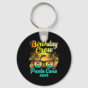 Punta Cana Birthday Trip 2025 Matching Group Vacat Key Ring