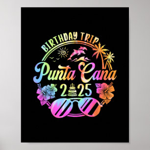 Punta Cana Birthday Trip 2025 Punta Cana Vacation  Poster