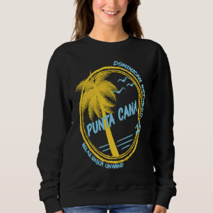 Punta Cana Dominican Republic Spring Break 2023 Sweatshirt