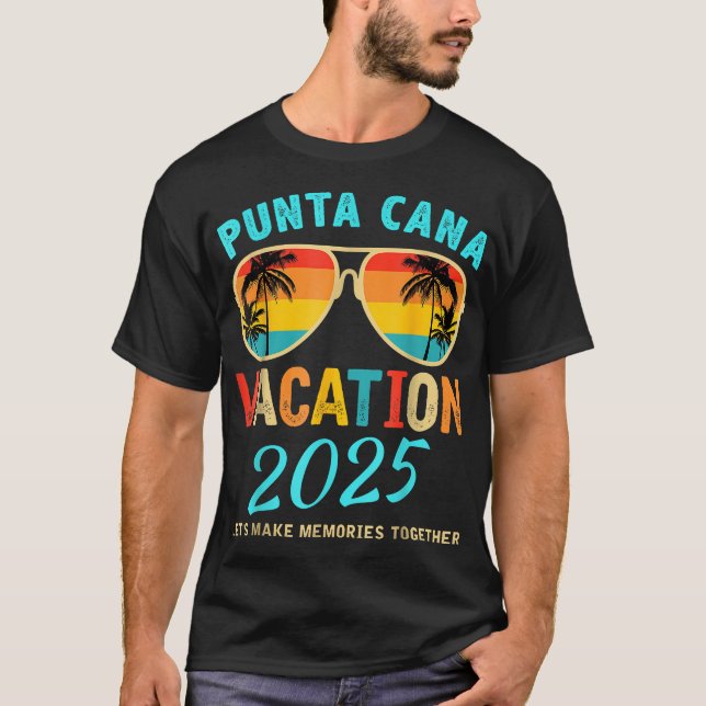 Punta Cana Trip 2025 Beach Vacation Summer  T-Shirt (Front)