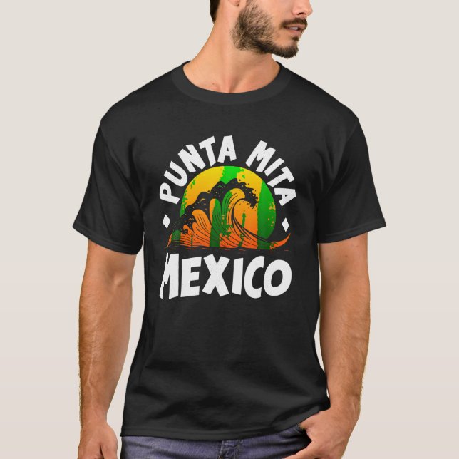 Punta De Mita Mexico Summer Family Vacation Touris T-Shirt (Front)