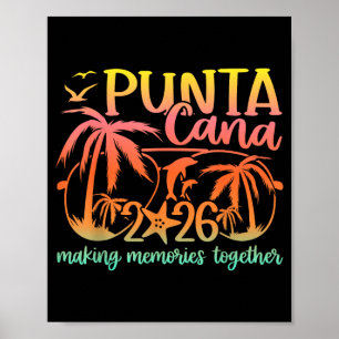 Punta Vacation Cana Making Memories Trip 2026 Poster