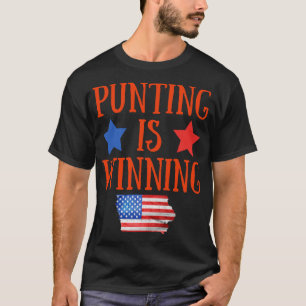 Punting is winning iowa 2 T-Shirt