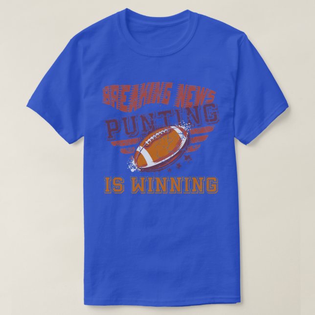 punting is winning tee2 T-Shirt (Design Front)