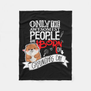 Punxsy Phils Cute Groundhog Day February 2nd Birth Fleece Blanket