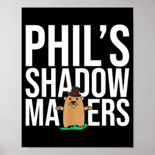 Punxsy Phils Cute Groundhog Day Shadow S 2023 Holi Poster