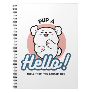 Pup a Hello! – Happy White Dog Cartoon Design Notebook