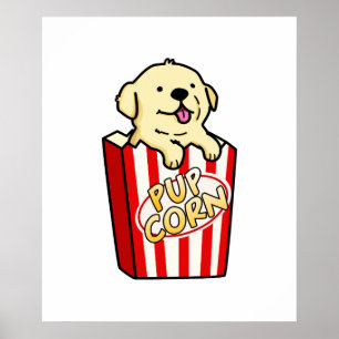Pup Corn Funny Puppy Pop Corn Pun Poster