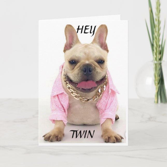 PUP HELPS SAY **HAPPY BIRTHDAY TWIN** CARD (Front)