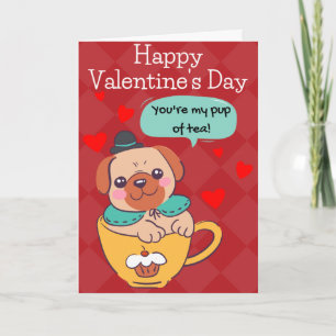 Pup Of Tea Funny Dog Valentine Card