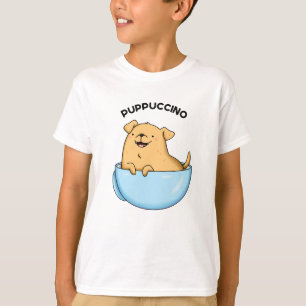 Pup-puccino Funny Cappuccino Pun  T-Shirt