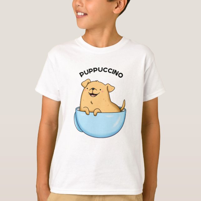 Pup-puccino Funny Cappuccino Pun  T-Shirt (Front)