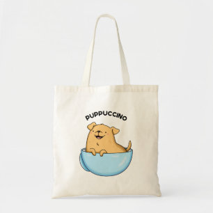 Pup-puccino Funny Cappuccino Pun  Tote Bag