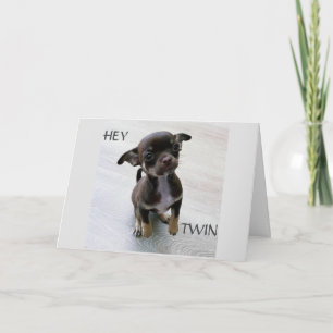 PUP WANTS MY TWIN'S BIRTHDAY" TO BE BEST YET CARD