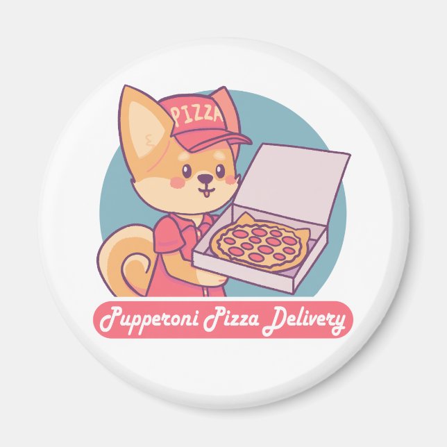 Pupperoni Pizza Delivery Magnet (Front)