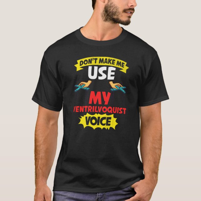 Puppeteer Doll Ventriloquist Puppet Theater Puppet T-Shirt (Front)