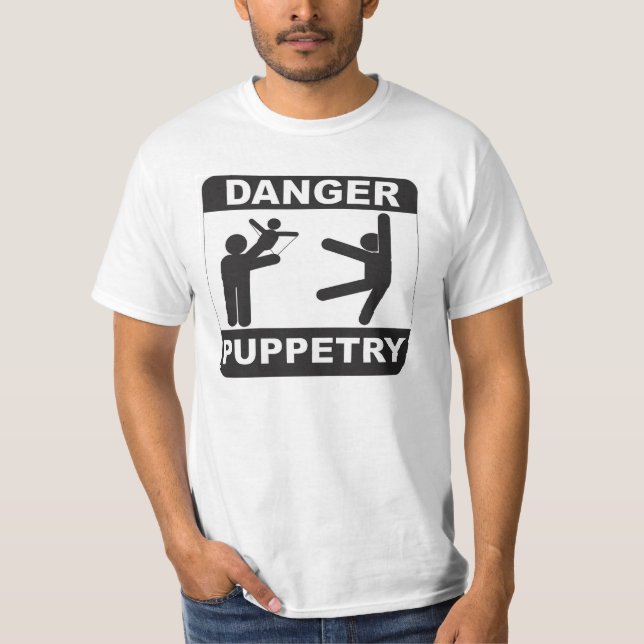 Puppeteers Unite- Danger Puppetry T-Shirt (Front)