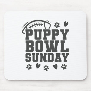 Puppy Bowl Sunday Super Footll Game Party Dogs Dog Mouse Mat
