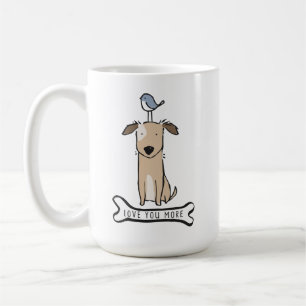 Puppy dog love you more mug