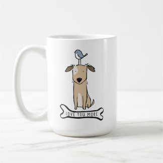 Puppy dog love you more mug