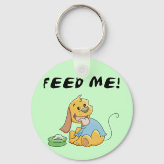 Puppy Feed Me Tshirts and Gifts Key Ring