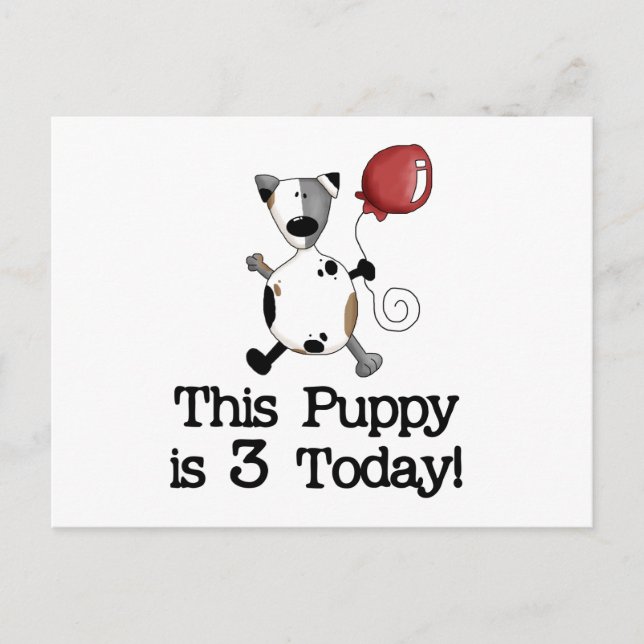 Puppy is 3 Birthday Tshirts and Gifts Postcard (Front)